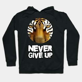 Quote "Never Give Up" Hoodie